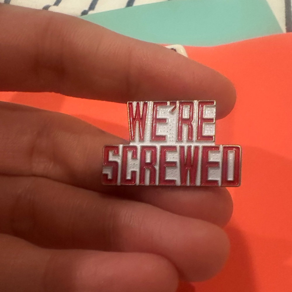 Vintage Red and White "We're Screwed" Statement Brooch